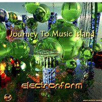 Electronfarm™ - Journey To Music Island