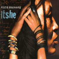 Aura Msimang - Itshe