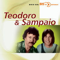 Teodoro & Sampaio - Nova Bis Sertanejo - Teodoro E Sampaio