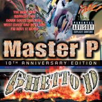 Master P - Ghetto D 10th Anniversary (Explicit)
