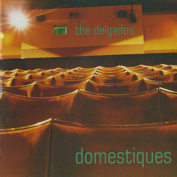 The Delgados - Domestiques