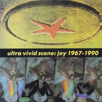Ultra Vivid Scene - Joy 1967 - 1990