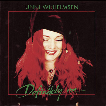 Unni Wilhelmsen - Definitely Me