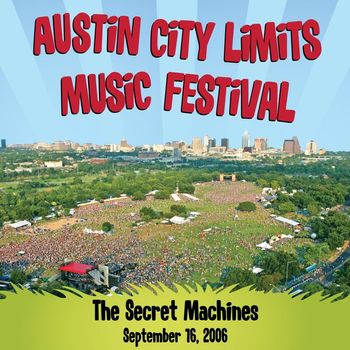 Secret Machines - Live at Austin City Limits Music Festival 2006