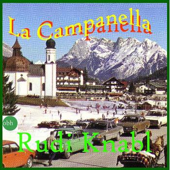 Rudi Knabl - La Campanella