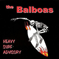 The Balboas - Heavy Surf Advisory