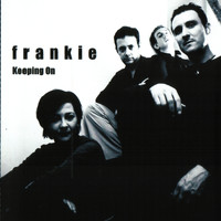 Frankie - Keeping On