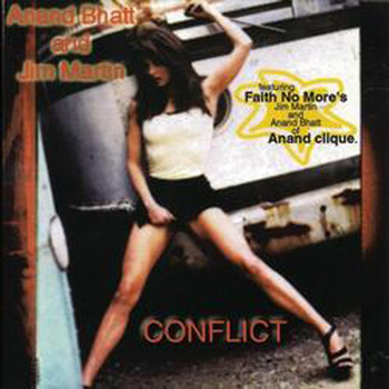 Anand Bhatt and Jim Martin - Conflict