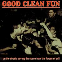 Good Clean Fun - On The Streets