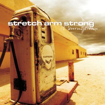 Stretch Arm Strong - It Burns Clean
