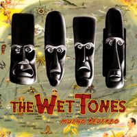 The Wet Tones - Mucho Reverbo