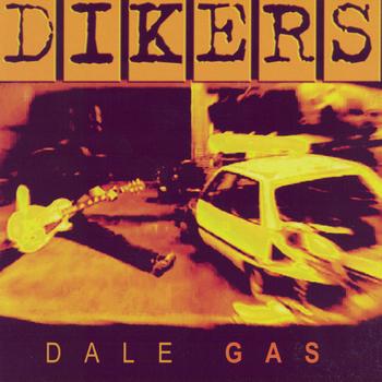 Dikers - Dale Gas (Explicit)
