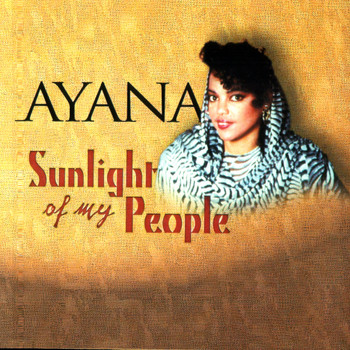 AYANA - Sunlight of my people