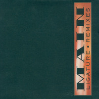 Main - Ligature - Remixes