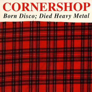 Cornershop - Born Disco: Died Heavy Metal