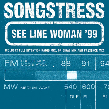 Songstress - See Line Woman