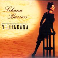 Liliana Barrios - Troileana