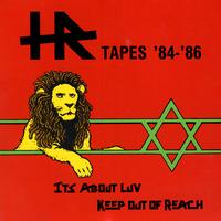 H.R. - H.R. Tapes '84-'86: It's About Luv / Keep out of Reach