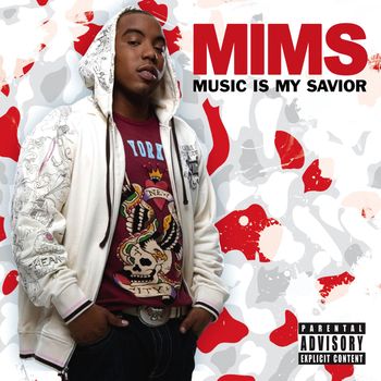 Mims - Music Is My Savior (Explicit)