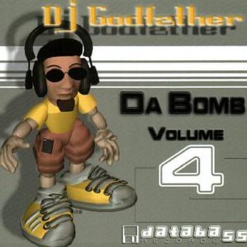 DJ Godfather - Da Bomb Vol. 4
