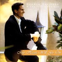 George Davidson - My Heart Will Go On