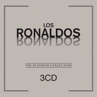 Los Ronaldos - The Platinum Collection: Los Ronaldos