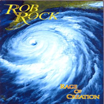 Rob Rock - Rage Of Creation