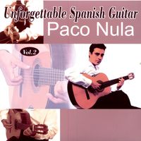 Paco Nula - Unforgettable Spanish Guitar 2