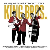 The King Brothers - The Very Best Of The King Brothers (Explicit)