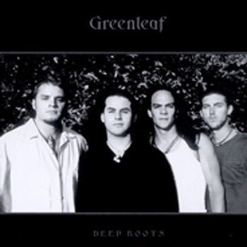 Greenleaf - Deep Roots