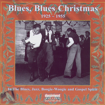 Various Artists - Blues, Blues Christmas (1925-1955)