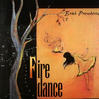 Brad Prevedoros - Firedance