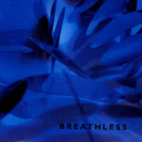 Breathless - Walk Down To The Water