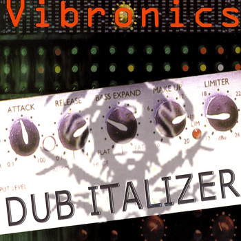 Vibronics - Dub Italizer