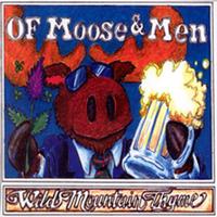 Wild Mountain Thyme - Of Moose And Men