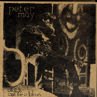 Peter May - Black Coffee Blues