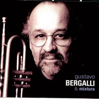 Gustavo Bergalli - Gustavo Bergalli & mixturas