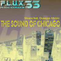 Silvano feat.Giuseppe Albrizio - The Sound Of Chicago