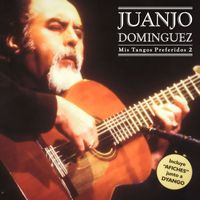 Juanjo Domínguez - Mis Tangos Preferidos, Vol. 2