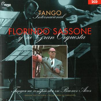 Florindo Sassone Y Su Orquesta - Tango internacional
