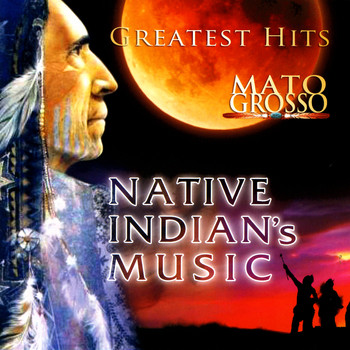 Mato Grosso - Native Indian's Music