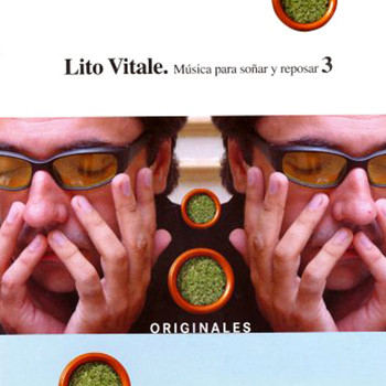 Lito Vitale - Musica para Soñar y Reposar: Originales. Vol. 3