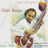 Nikhil Bannerjee - Total Absorption