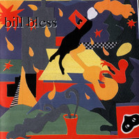 Bill Bless - Bill Bless