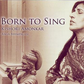 Kishori Amonkar - Born To Sing