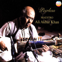 Ali Akbar Khan - Peerless