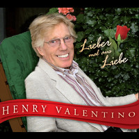 Henry Valentino - Lieber mal aus Liebe