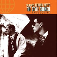 The Style Council - Sweet Loving Ways - The Collection