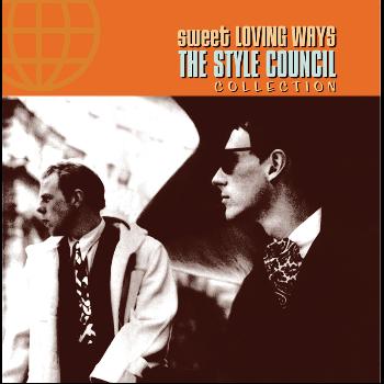 The Style Council - Sweet Loving Ways - The Collection