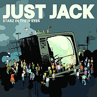 Just Jack - Starz In Their Eyes (Remix EP)